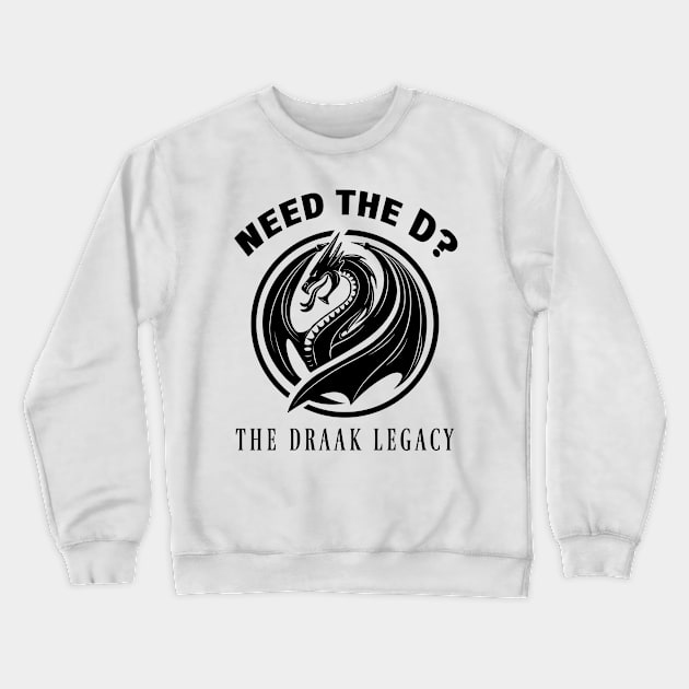 The Draak Legacy Crewneck Sweatshirt by Author Xavier Neal